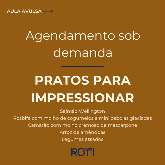 Pratos para Impressionar | Sob demanda