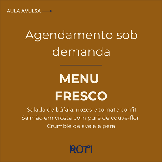 Menu Fresco | Sob demanda