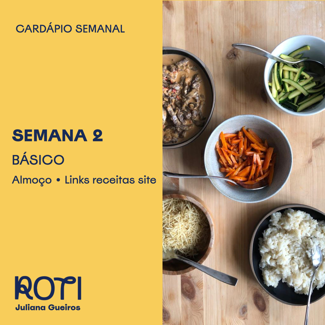 Basic Roti Toi Cardápio Básico - Semana 2 – Roti na cozinha